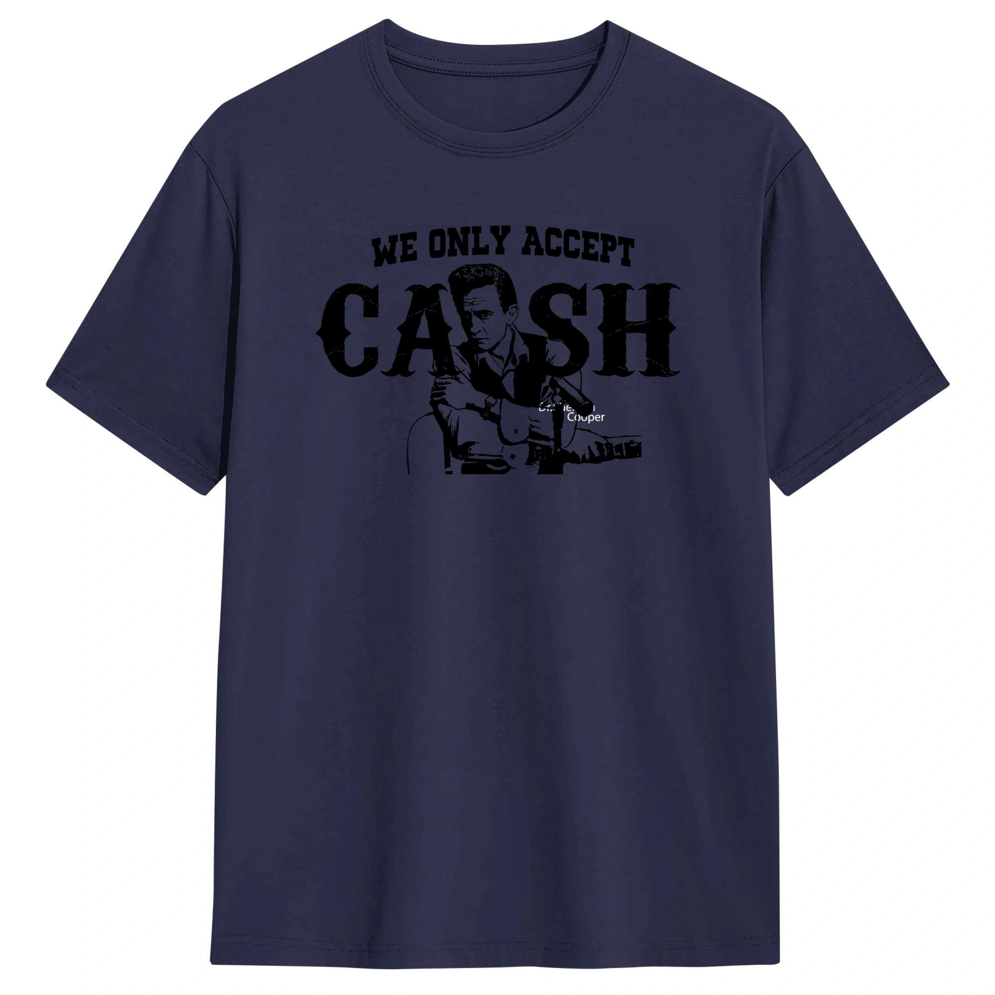 

Mens We Only Accept Cash TShirts 100 Cotton Top Tees Summer Awesome ShortSleeve T Shirt Crewneck Harajuku Casual Tee Shirt 4XL