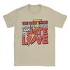 Lustige T-Shirts für Männer: Das Einzige, was mächtiger ist als Hass, ist Liebe, Rundhals, Baumwolle, Kurzarm, Geschenk