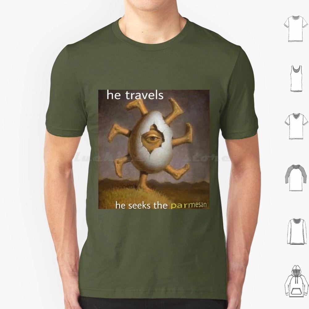 Parmesan Seeker T Shirt Men Women Kids 6xl He Travels He Seeks The Parmesan S
