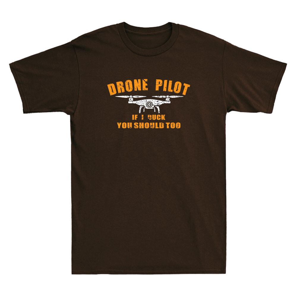 Drone Pilot If I Duck You Should Too Funny RC Quadcopter Vintage Men T-shirt S