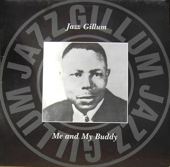

LP Record JAZZ GILLUM - Me And My Buddy BT2013 Swingtime 1989 Europe Blues Used