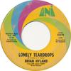 7inch Record BRIAN HYLAND  Lonely Teardrops 55272 UNI Records 1971 US Rock Used