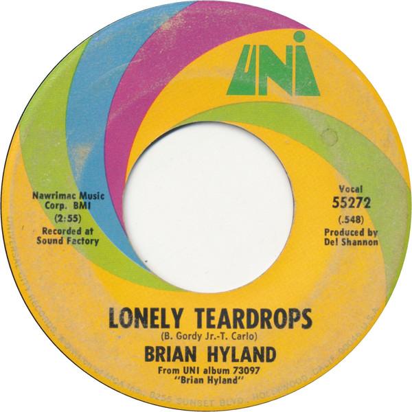 7inch Record BRIAN HYLAND  Lonely Teardrops 55272 UNI Records 1971 US Rock Used