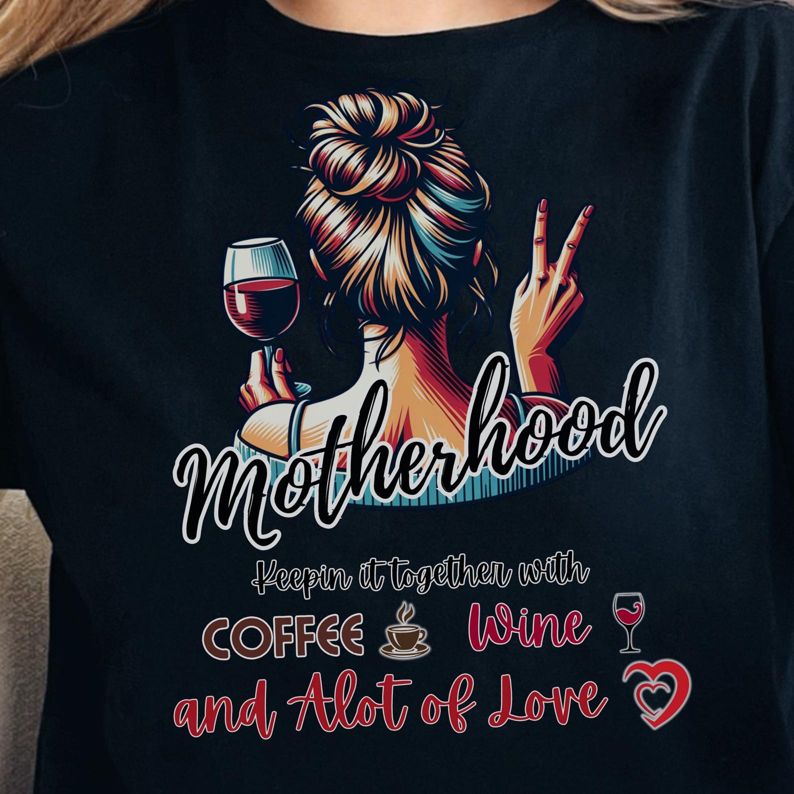 Motherhood Coffee Wine T-Shirt: Funny Mom Graphic Tee S
