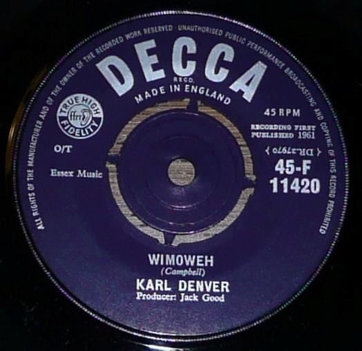 7inch Record KARL DENVER - Wimoweh 45F11420 Decca 1962 UK Rock Used