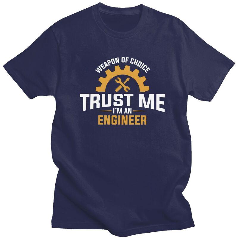 Custom Trendy Trust Me Im An Engineer T Shirt Men Short Sleeves 100 Cotton Tshirt Leisure Tee Tops Streetwear Tshirt