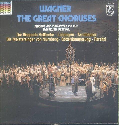 

LP Record RICHARD WAGNER Die Grossen Chore The Great Choruse 6527108 Philips 1981 Netherland Classical Used