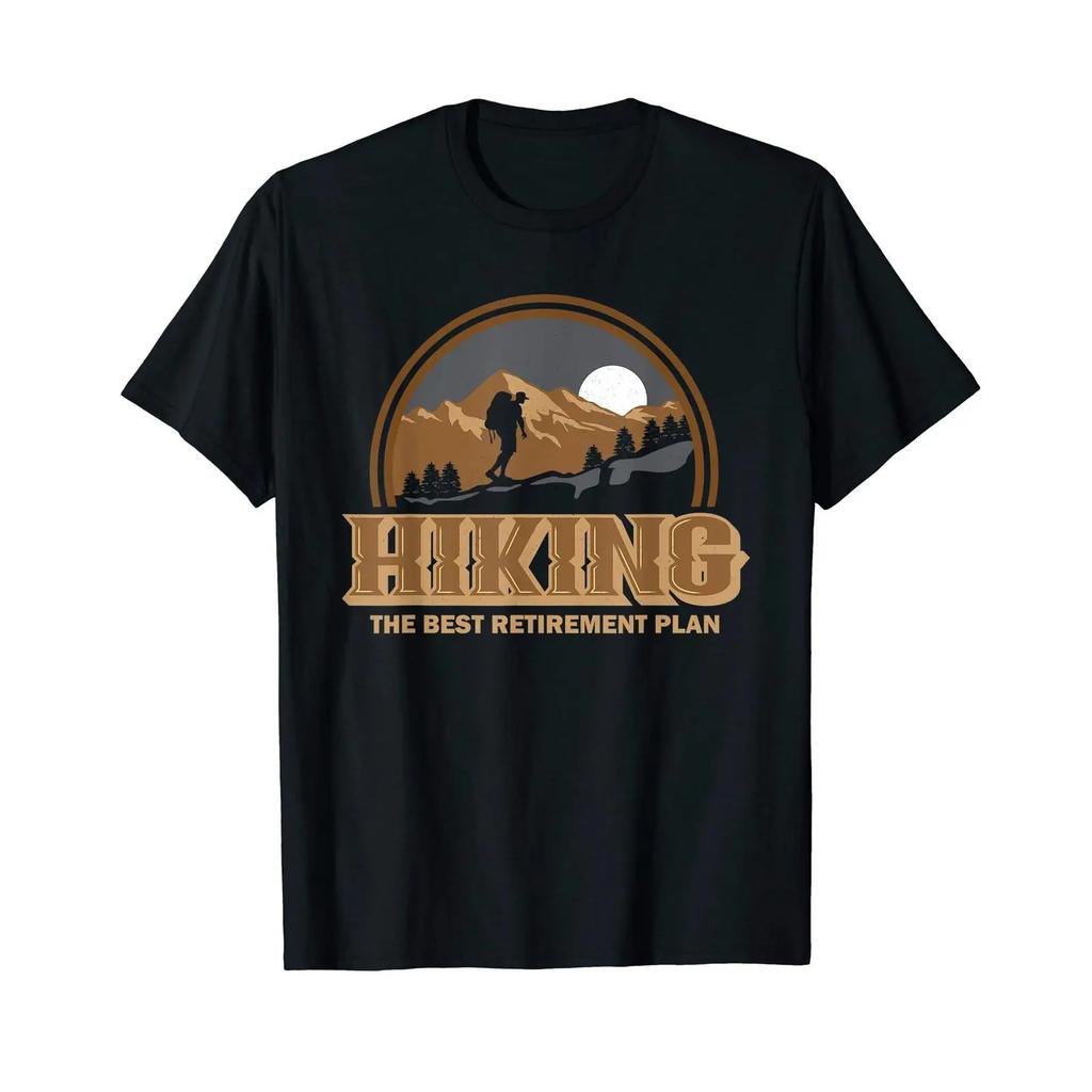 Hiking Best Retireunisext Plan Outdoor Nature Hiker T Shirt Vintage Breathable Stretched Versatile Unisex Homme Fashion