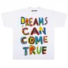 T-shirt Les rêves peuvent se réaliser