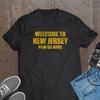 Funny New Jersey Pride T Shirt Sarcastic Nj Humor Vintage Stretched Soft Comfortable Versatile Unisex Graphic Streetwear