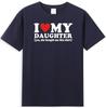 I Love My Daughter Yes She Bought Me This Shirt Funny Dad Jokes Unisexs TShirt