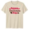 Happy Chocolate Day TShirt Valentines Chocolate Lover Holiday Valentines Day