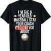 9-jähriger Baseballstar Vor dem dein Trainer dich gewarnt hat T-Shirt