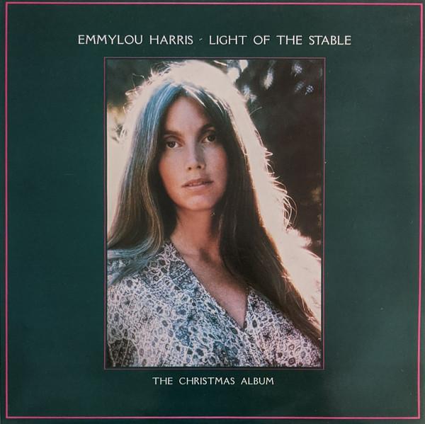 LP Record EMMYLOU HARRIS - Light Of The Stable K56757 WARNER BROS. 1979 UK Country/Folk Used