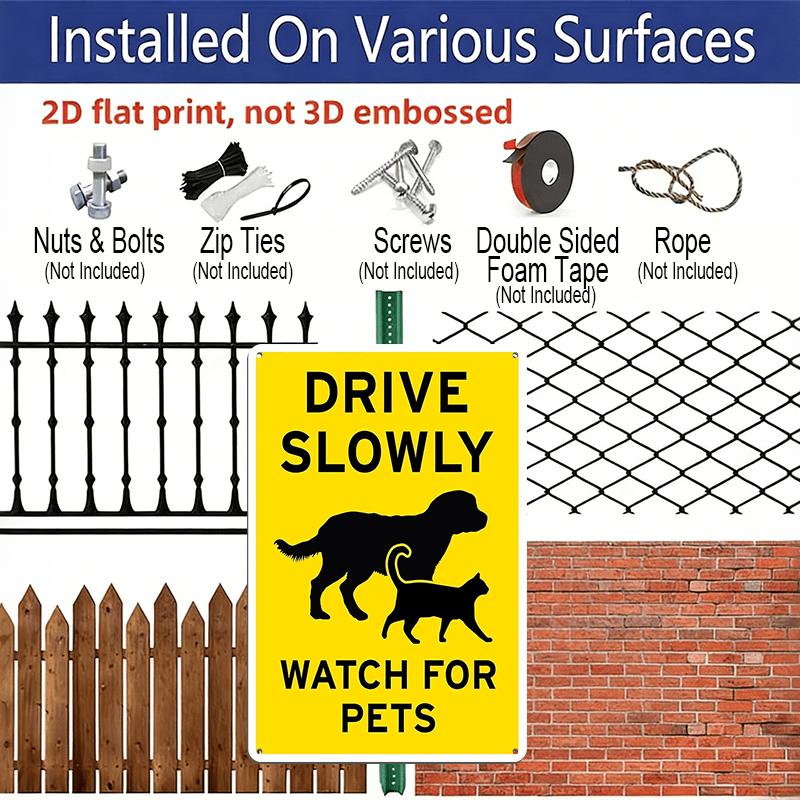 2D Flat, 1pc Drive Slowly Watch for Pets Aluminium Sign - Bright Yellow & Black Design - Large 7.87x11.81 Inch Outdoor Warning Sign for Residential