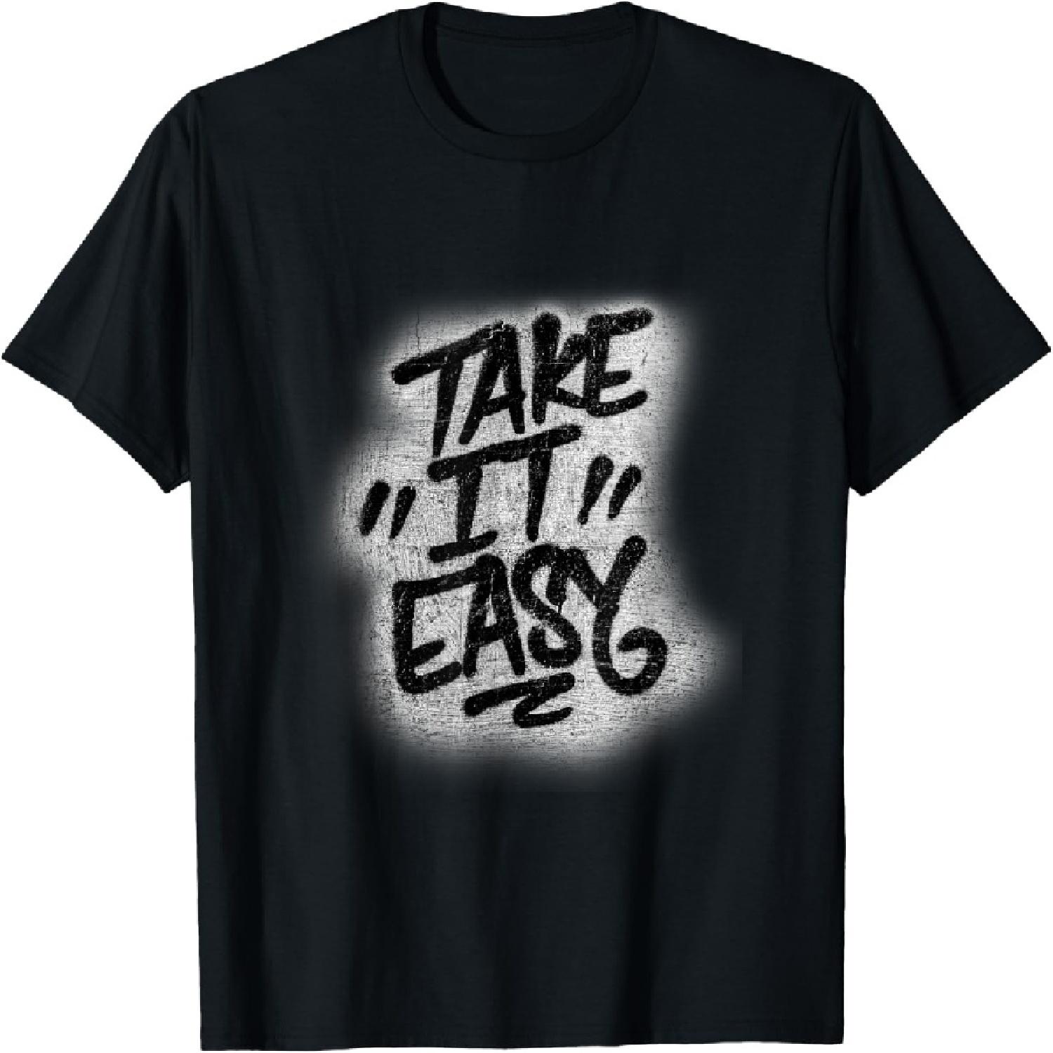 Take It Easy Graffiti Art T-Shirt S