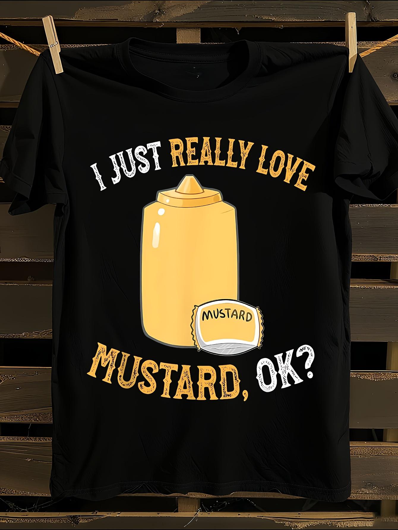Funny Mustard Lovers T-shirt XXXXL