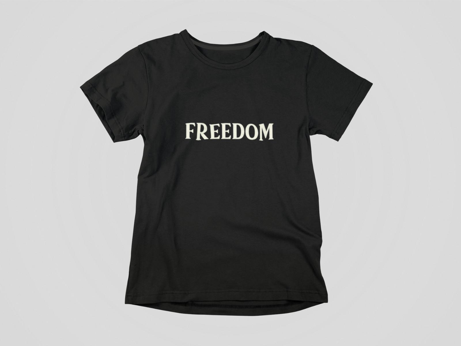 Freedom Shirt | Simple Minimalist Text Tee | Motivational Unisex Graphic T-Shirt XL