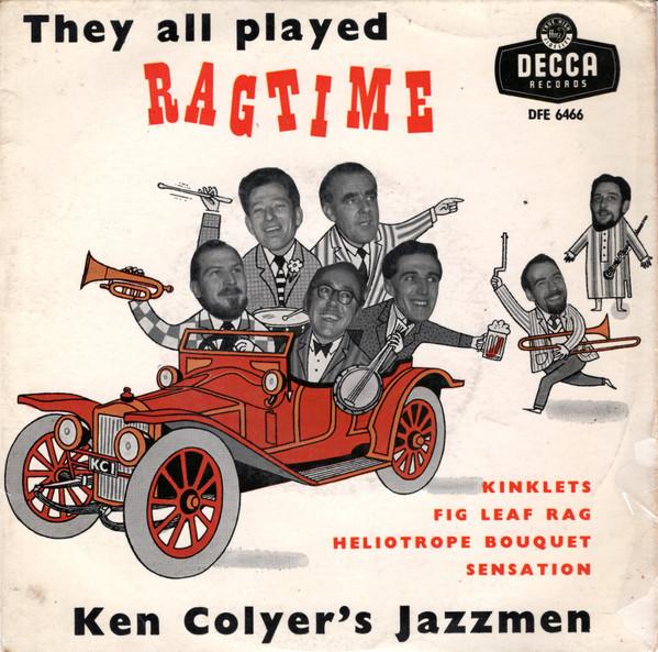 

7inch Record KEN COLYERS JAZZMEN They All Played Ragtime DFE6466 Decca 1958 UK Jazz Used
