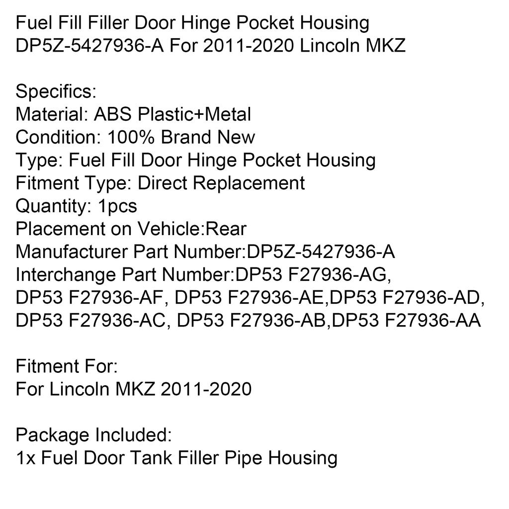 Fuel Door Hinge Filler Pocket Housing DP5Z-5427936-A For Lincoln MKZ 2011-2020