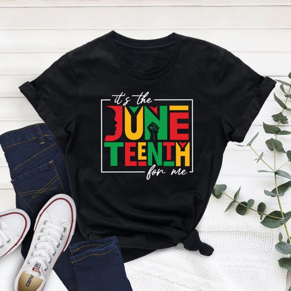 It's The Juneteenth for Me Shirt African Black History Shirt Black Lives Matter 1865 Juneteenth Tops Afro Woman Clothrs