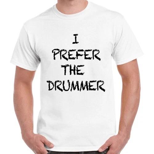 Wolę Perkusistę Muzyka Śmieszny Hipster Cool Prezent Unisex Koszulka Retro 2478
