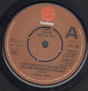 

7inch Record SPIDERS WEBB I Dont Know Whats On Your Mind Y FTC139PROMO Fantasy 1977 UK SoulFunk Used