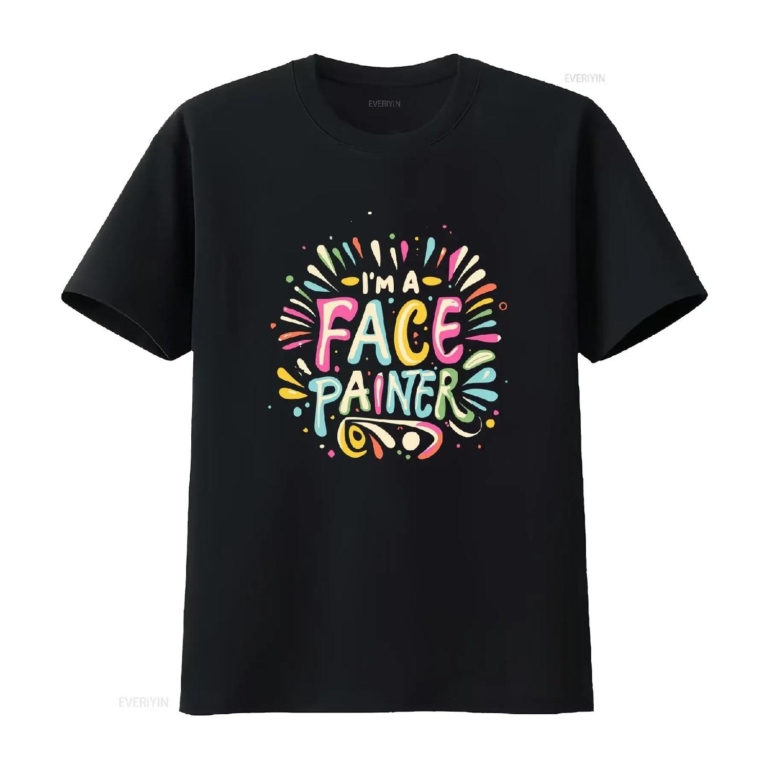 

I m a Face Painter Funny Makeup Artist Salon Painting T Shirt vintage Washed Casual Slightly Versatile homme Soft Stretched S чёрный