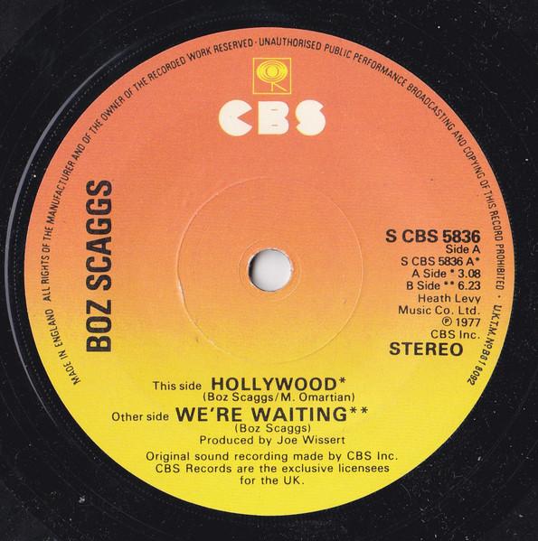 

7inch Record BOZ SCAGGS - Hollywood SCBS5836 CBS 1977 UK Rock Used