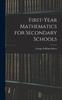 The First-Year Mathematics for Secondary Schools Book