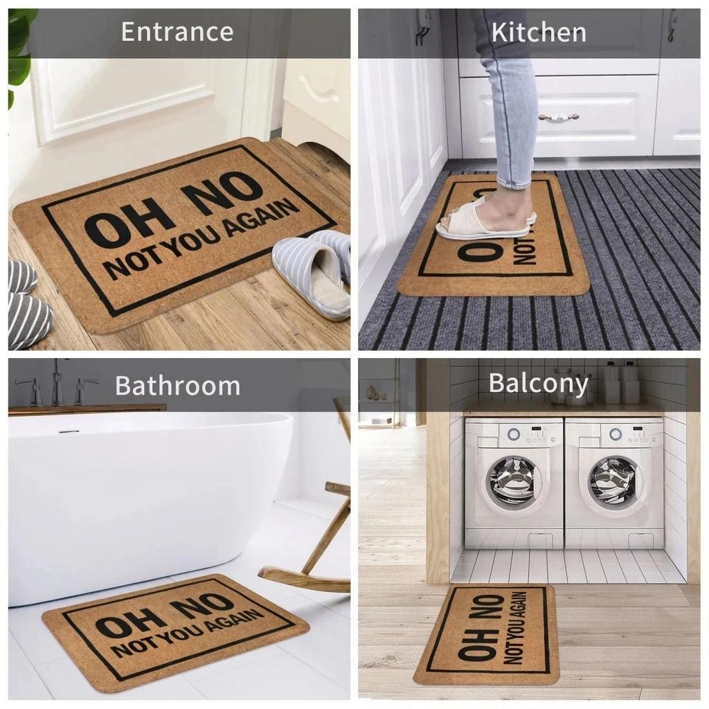 Funny Door Mat Oh No Not You Again Entrance Doormat Flannel Bath Mat Anti-Slip Welcome Mats for Home Kitchen Washable Indoor M