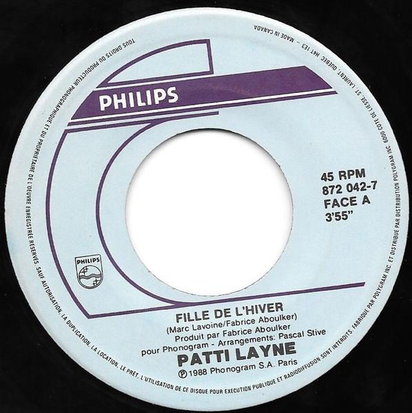 

7inch Record PATTI LAYNE Fille De LHiver 8720427 Philips 1988 Canada Pop Used