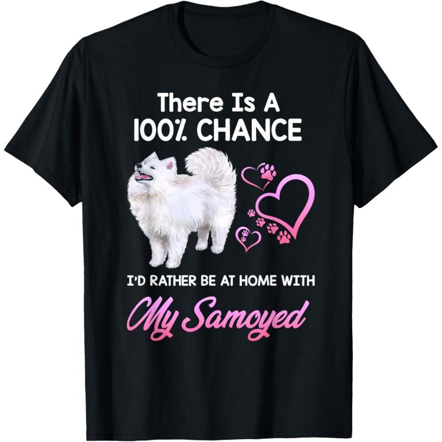 Funny Samoyed Lover My Samoyed Gift T-Shirt S