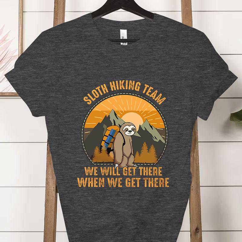 Sloth Hiking Team Printed Tshirt Adventure Hiking Lover Gifts Crew Neck Short Sleeve Tshirt Funny Sloth Moutainers Retro Shirt