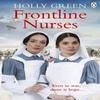 Frontline Nurses by Holly Green Paperback Book 9781785039577