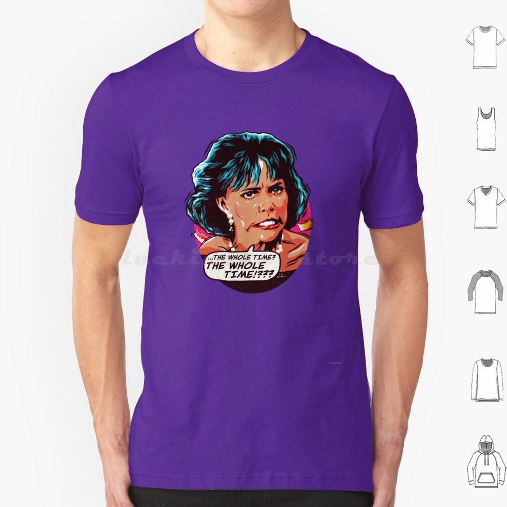 The Whole Time  T Shirt Men Women Kids 6xl Sally Field Sally Fields Mrs Doubtfire Robin Williams 90s Norma Rae Soap Dish Stell