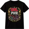 Girl Power T Shirt GRL PWR Feminist Empowerment Floral Graphic Tee
