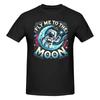 1 Piece Adventure Funny 100 Cotton Tshirt Fly To The Moon Tees Tops For Unisex