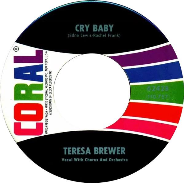 

7-дюймовая пластинка TERESA BREWER - Cry Baby 62428 Coral 1964 Не из Японии Поп Б/У