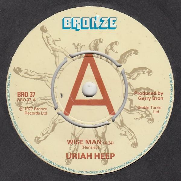 

7inch Record URIAH HEEP - Wise Man BRO37PROMO Bronze 1977 UK Rock Used