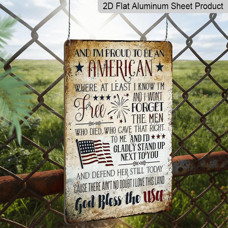 2D Flat, 1pc Vintage "Proud To Be An American" Aluminium Sign - 8"x12" Rustic Patriotic Lyrics Decor, USA Flag Wall Art, Perfect for Independence Day