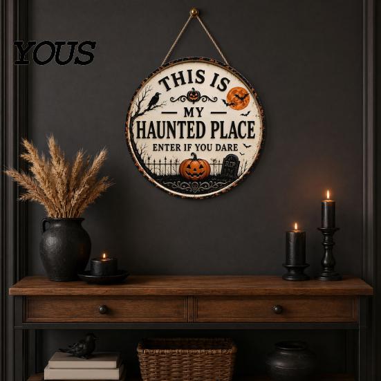 Fall Door Decoration Halloween Sign, This Is My Haunted Place Festival Weatherproof Sign Decorative Hanging Plaque, Metal Wall Art Decor Front