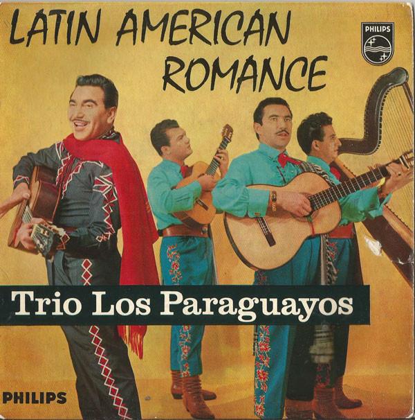 

7inch Record TRIO LOS PARAGUAYOS - Latin American Romance BBE12516 Philips - UK Latin Used