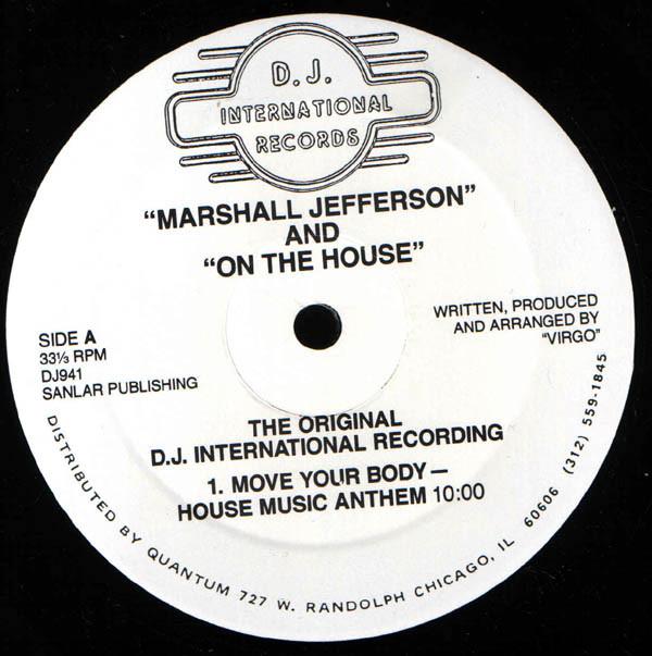 12inch Record MARSHALL JEFFERSON & ON THE HOUSE - Move Your Body - The Original D.J.  DJ941 D.J. Internatio 1986 US Dance & Electronica Used