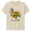 Be You Tiful Unisexs TShirt Sunflower Butterfly Floral Inspirational