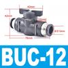 Type BUC 4mm 6mm 8mm 10mm 12mm Pneumatic Push In Quick Joint Connector Hand Valve To Turn Switch Manual Ball Current-limiting
