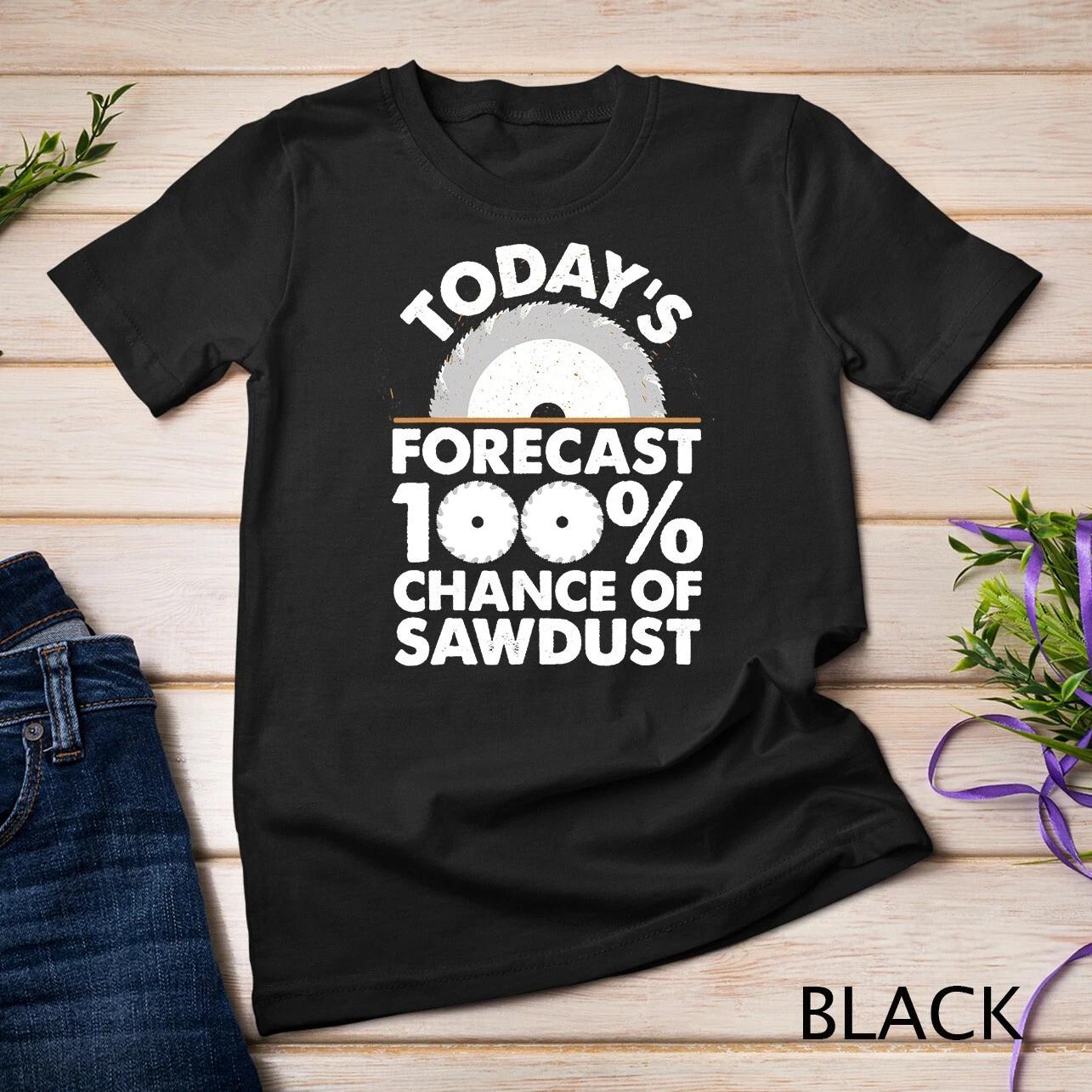 Funny Woodworking Design For Men Women Carpentry Woodworker Unisex T-shirt XL