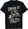 Retro Golf Cart Humor T-Shirt: "Drive It Like You Stole It!