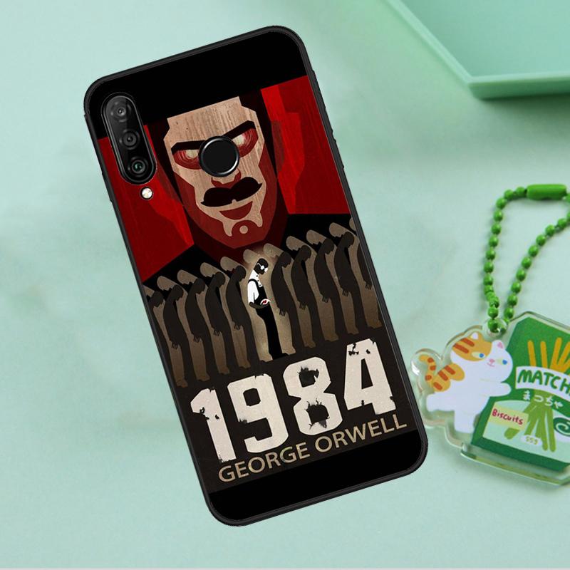 1984 George Orwell For Huawei Nova Y90 Y70 Y60 Y61 Y91 Y72 9 10 SE 12i 12s 11i 5T P60 Pro P20 P30 P40 Lite Case