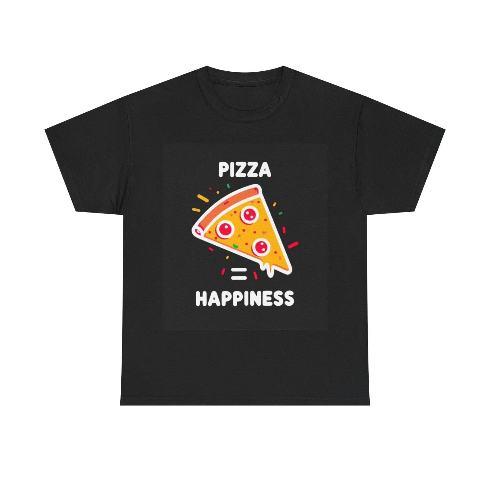 Men s and Women s T-shirts Pizza Equals Happiness XXXL